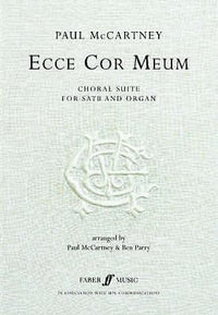 Ecce Cor Meum : (Choral Suite) - Paul McCartney