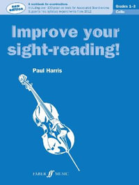 Improve your sight-reading! Cello Grades 1-3 : Faber Edition - Paul Harris