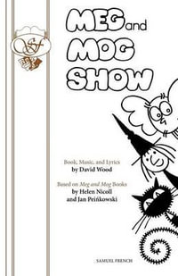 Meg and Mog Show : Acting Edition S. - David Professor of Cardiovascular Wood