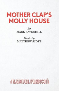 Mother Clap's Molly House - Mark Ravenhill