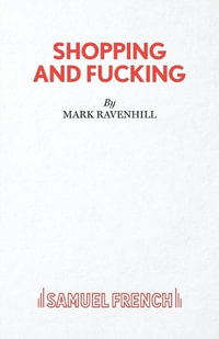 Shopping and Fucking - Mark Ravenhill