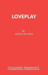 Loveplay - Moira Buffini