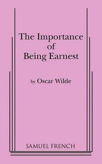 Importance of Being Earnest, the (3 ACT Version) - Oscar Wilde