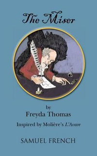 The Miser - Freyda Thomas