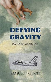 Defying Gravity - Jane B a Anderson