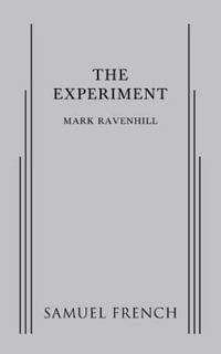 The Experiment - Mark Ravenhill