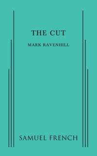 The Cut - Mark Ravenhill