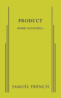 Product - Mark Ravenhill