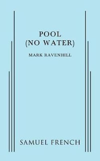 Pool (No Water) - Mark Ravenhill