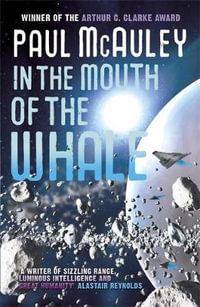 In the Mouth of the Whale : Quiet War - Paul McAuley