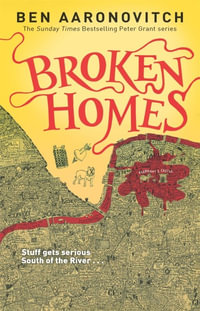 Broken Homes : Rivers of London : Book 4 - Ben Aaronovitch