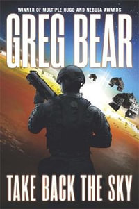 Take Back the Sky - Greg Bear