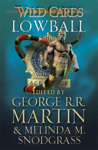 Wild Cards : Lowball - George R.R. Martin