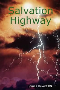 Salvation Highway - James Hewitt RN