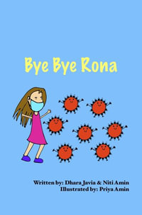 Bye Bye Rona - Dhara Javia