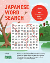 Japanese Word Search : Learn 1,200+ Essential Japanese Words Completing over 100 Puzzles - Ryan John Koehler