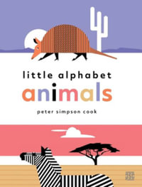 little alphabet animals - Peter Simpson Cook