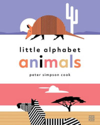 little alphabet animals - Peter Simpson Cook