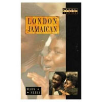 London Jamaican : Language System in Interaction - Mark Sebba