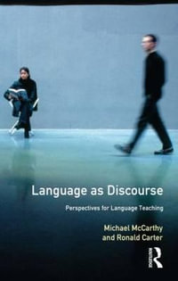 Language as Discourse : Perspectives for Language Teaching - Michael Mccarthy