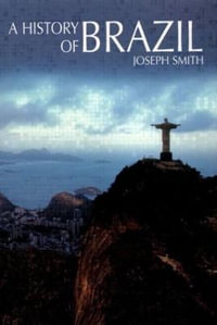 A History of Brazil - Joseph Smith