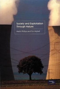 Society and Exploitation Through Nature - Martin Phillips