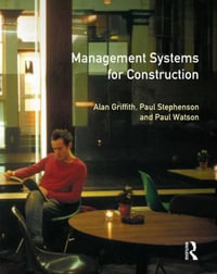 Management Systems for Construction : Chartered Institute of Building - Alan Griffith