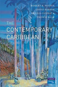 The Contemporary Caribbean - Robert B. Potter