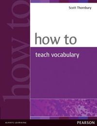 How to Teach Vocabulary : How To - Scott Thornbury