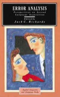 Error Analysis : Perspectives on Second Language Acquisition - Jack C. Richards