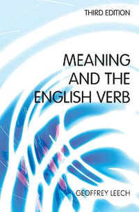 Meaning and the English Verb - Geoffrey N. Leech