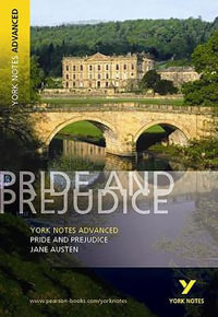 Pride and Prejudice : York Notes Advanced - everything you need to study and prepare for the 2025 and 2026 exams - Jane Austen