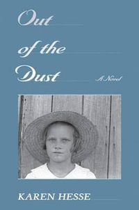 Out of the Dust (Scholastic Gold) : Newbery Medal Book - Karen Hesse