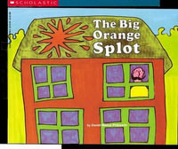 The Big Orange Splot - Daniel Manus Pinkwater