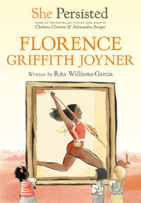 She Persisted : Florence Griffith Joyner - Chelsea Clinton