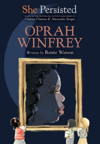 She Persisted : Oprah Winfrey - Chelsea Clinton