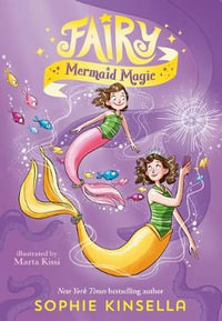 Fairy Mom and Me #4 : Fairy Mermaid Magic - Sophie Kinsella