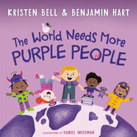 The World Needs More Purple People : My Purple World - Kristen Bell