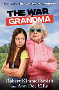 The War with Grandma : The War with Grandpa - Ann Dee Ellis