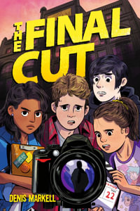 The Final Cut - Denis Markell