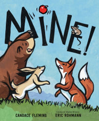 Mine! - Candace Fleming