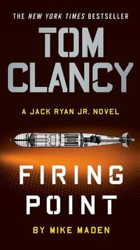 Tom Clancy: Firing Point : Jack Ryan Jr. : Book 7 - Mike Maden