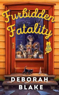 Furbidden Fatality : Berkley Prime Crime - Deborah Blake