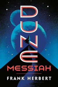 Dune Messiah : Dune - Frank Herbert