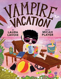 Vampire Vacation - Laura Lavoie