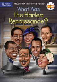 What Was the Harlem Renaissance? : What Was? - Sherri L. Smith