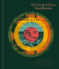 The New York Times Book Review : 125 Years of Literary History - The New York Times