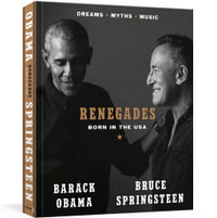 Renegades : Born in the USA - Barack Obama