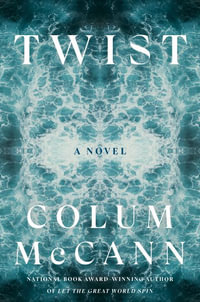 Twist - Colum McCann