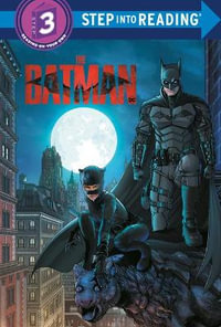 The Batman (the Batman Movie) : Step into Reading. Step 3 - David Lewman